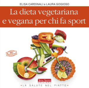 L’alimentazione vegetariana e vegana per chi fa sport